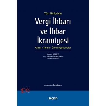 Vergi Ihbarı Ve Ihbar Ikramiyesi Bayram Gülçiçek