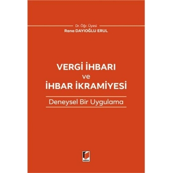 Vergi Ihbarı Ve Ihbar Ikramiyesi Rana Dayıoğlu Erul