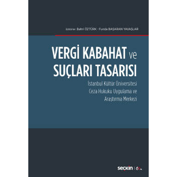 Vergi Kabahat Ve Suçları Tasarısı Bahri Öztürk