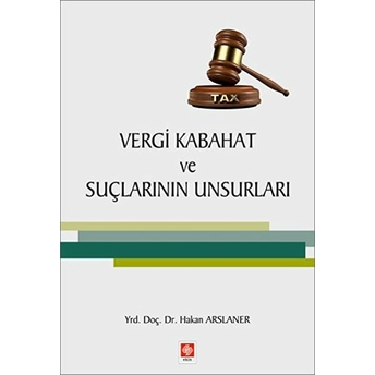 Vergi Kabahat Ve Suçlarının Unsurları