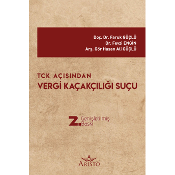 Vergi Kaçakçılığı Suçu Faruk Güçlü