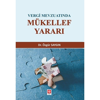 Vergi Mevzuatında Mükellef Yararı - Özgür Saygın