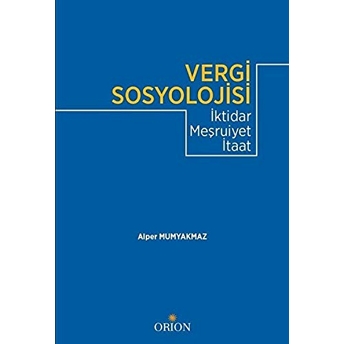 Vergi Sosyolojisi - Alper Mumyakmaz