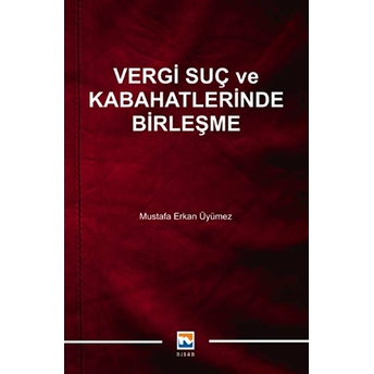 Vergi Suç Ve Kabahatlerinde Birleşme