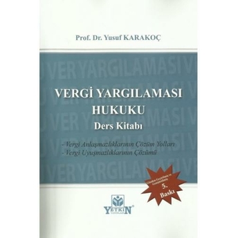 Vergi Yargılaması Hukuku Ders Kitabı Yusuf Karakoç