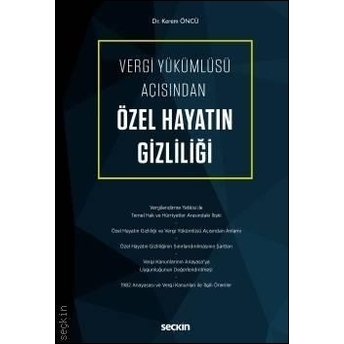 Vergi Yükümlüsü Açısından Özel Hayatın Gizliliği Kerem Öncü