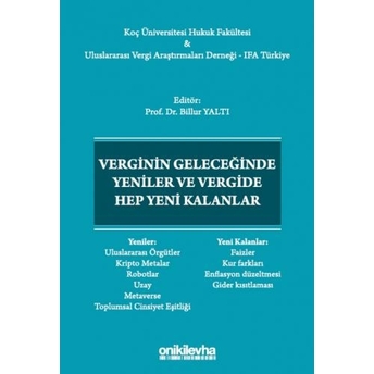 Verginin Geleceğinde Yeniler Ve Vergide Hep Yeni Kalanlar Billur Yaltı