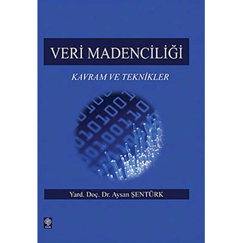 Veri Madenciliği Aysan Şentürk