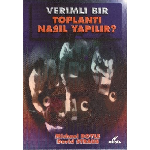 Verimli Bir Toplantı Nasıl Yapılır?