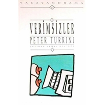 Verimsizler Peter Turrini