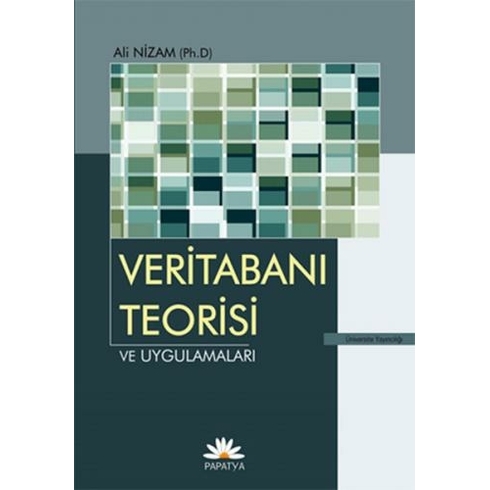 Veritabanı Teorisi Ve Uygulamaları