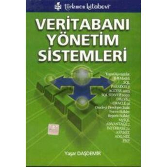 Veritabanı Yönetim Sistemleri Yaşar Daşdemir