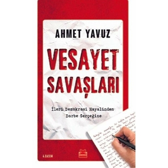 Vesayet Savaşları Ahmet Yavuz