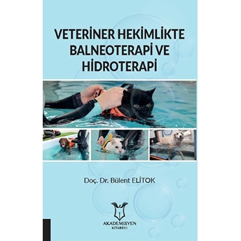 Veteriner Hekimlikte Balneoterapi Ve Hidroterapi