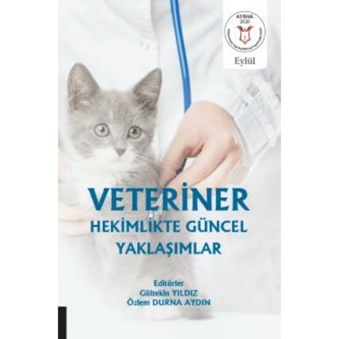 Veteriner Hekimlikte Güncel Yaklaşımlar - Gültekin Yıldız