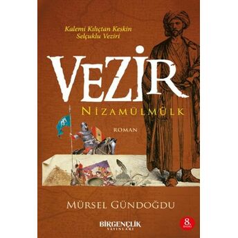 Vezir Nizamülmülk Mürsel Gündoğdu