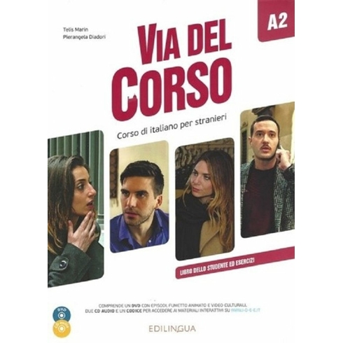 Via Del Corso A2 Libro Dello Studente Ed Esercizi + 2Cd Audio + Dvd - Telis Marin - Pierangela Diadori