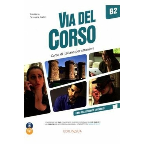 Via Del Corso B2 Libro Dello Studente & E.+2Cd+Dvd - Pierangela Diadori