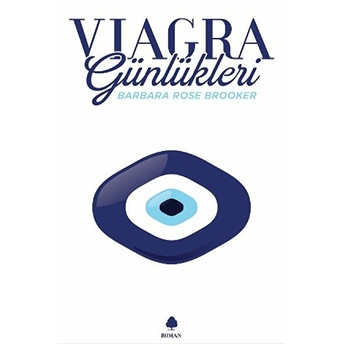 Viagra Günlükleri Barbara Rose Brooker