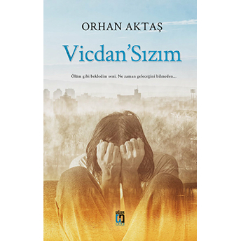 Vicdan’sızım