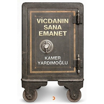 Vicdanın Sana Emanet Kamer Yardımoğlu