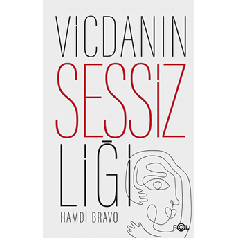 Vicdanın Sessizliği Hamdi Bravo