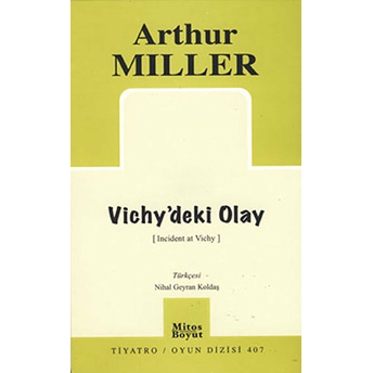 Vichy'deki Olay Arthur Miller