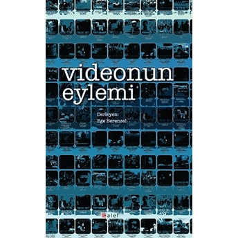 Videonun Eylemi Ege Berensel