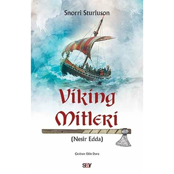 Viking Mitleri-Nesir Edda - Snorri Sturluson