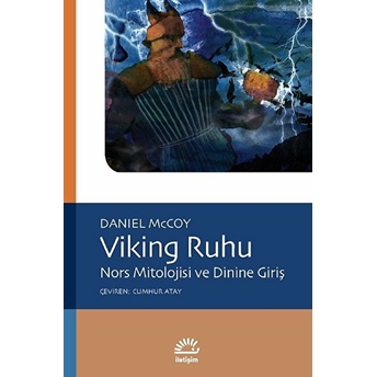 Viking Ruhu - Nors Mitolojisi Ve Dinine Giriş Daniel Mccoy