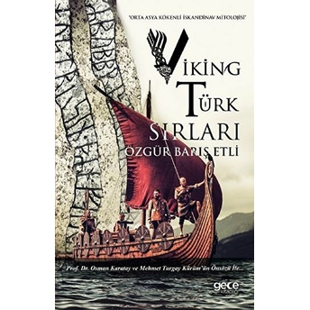 Viking Türk Sırları Özgür Barış Etli