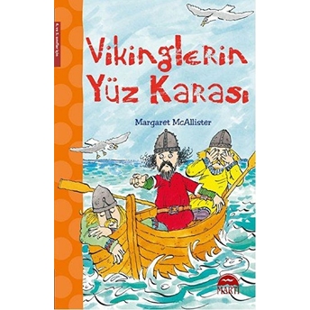 Vikinglerin Yüz Karası (4. Ve 5. Sınıflar Için) Margaret Mcallister