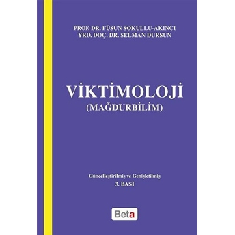 Viktimoloji Füsun Sokullu-Akıncı - Selman Dursun