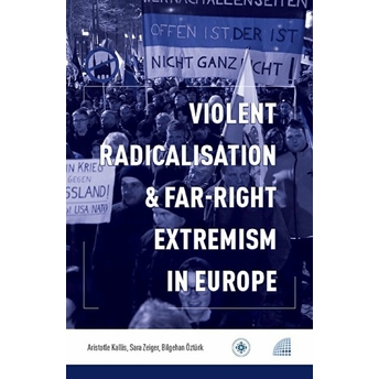 Violent Radicalisation & Far-Right Extremism In Europe