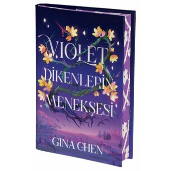 Violet Dikenlerin Menekşesi (Ciltli) Gina Chen