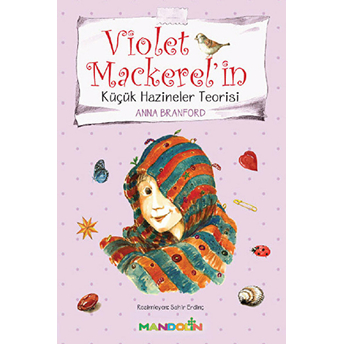 Violet Mackerel'in - Küçük Hazineler Teorisi Anna Branford