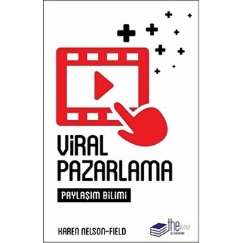 Viral Pazarlama - Paylaşım Bilimi Karen Nelsonfield