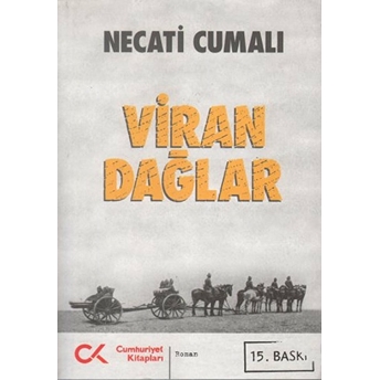 Viran Dağlar Necati Cumalı