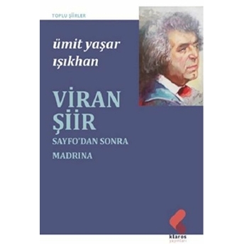 Viran Şiir -Seyfo’dan Sonra Madrina - Ümit Yaşar Işıkhan