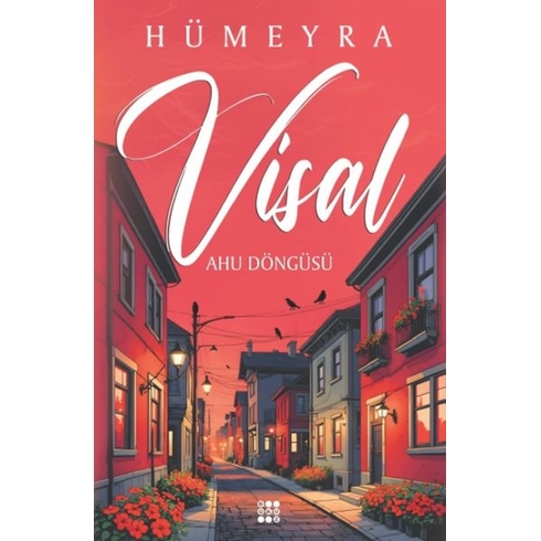 Visal – Ahu Döngüsü Hümeyra