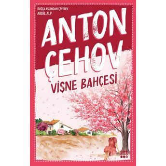 Vişne Bahçesi Anton Pavloviç Çehov