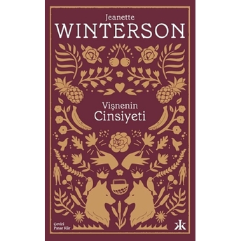 Vişnenin Cinsiyeti Jeanette Winterson