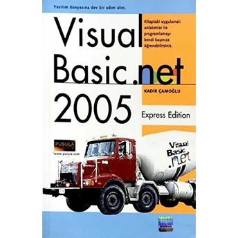 Visual Basic.net 2005 Express Edition Kadir Çamoğlu