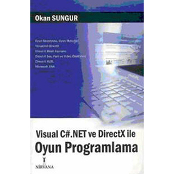 Visual C#.Net Ve Directx Ile Oyun Programlama