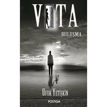 Vita - Buluşma Ufuk Yetişkin