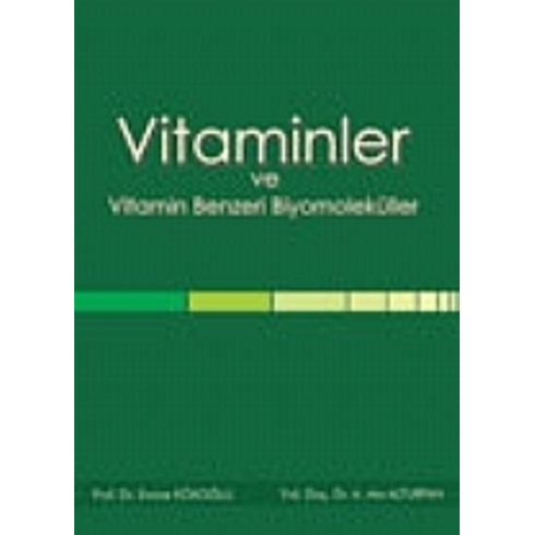 Vitaminler Ve Vitamin Benzeri Biyomoleküller