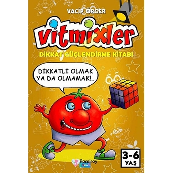 Vitmixler Dikkat Güçlendirme Kitabı 3-6 Yaş - Vacip Örger