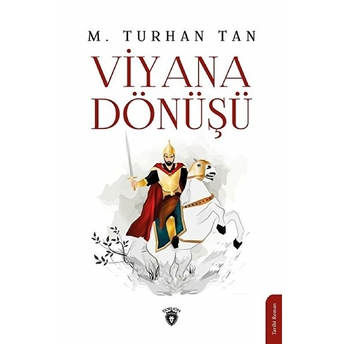 Viyana Dönüşü - M. Turhan Tan