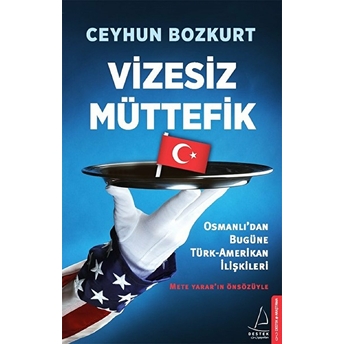 Vizesiz Müttefik Ceyhun Bozkurt