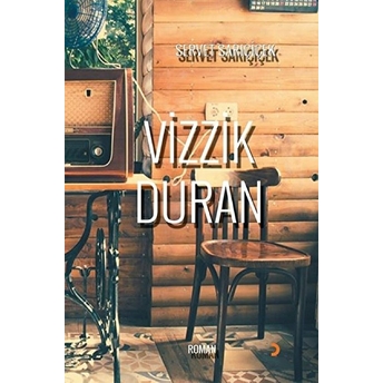 Vizzik Duran - Servet Sarıçiçek